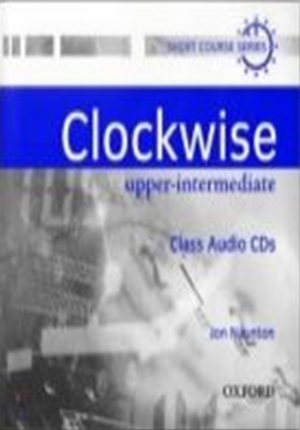 Clockwise Upper-Intermediate [Audio CD] / isbn 9780194338202