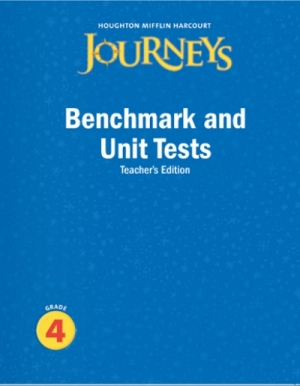 Journeys Benchmark and Unit Test TE G 4 isbn 9780547318769