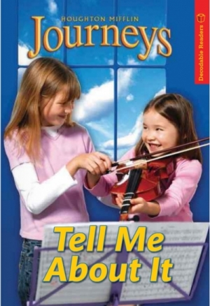 Journeys Decodable Readers Grade2 Unit 3 Tell Me About It