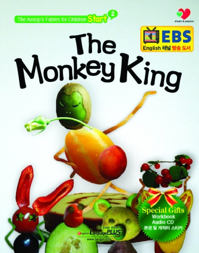 The Aesops Fables for Babies and Children Start / 2 The Monkey King (스토리북 + 오디오 CD + 워크북 +캐릭터칭찬스티커 + 스티커판)