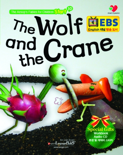 The Aesops Fables for Babies and Children Start / 10 The Wolf and Crane (스토리북 + 오디오 CD + 워크북 +캐릭터칭찬스티커 + 스티커판)