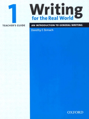 Writing for the Real World 1 [Teachers Guide] / isbn 9780194538206