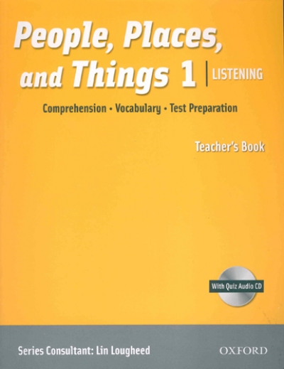 People Places and Things Listening Teachers Book 1 with Audio CD