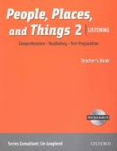 People Places and Things Listening Teachers Book 2 with Audio CD