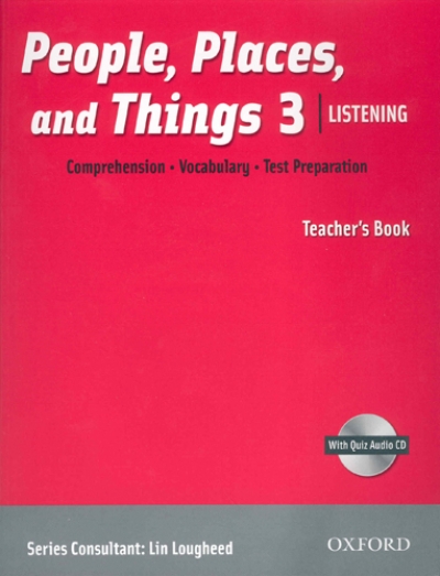 People Places and Things Listening Teachers Book 3 with Audio CD