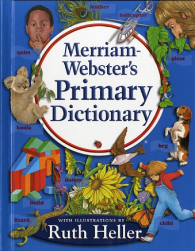 Merriam-Webster s Primary Dictionary