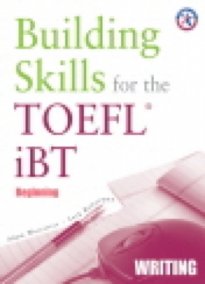 Building Skill for TOEFL iBT / Writing