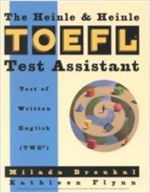Heinle&Heinle TOEFL Test Assistant / Written English