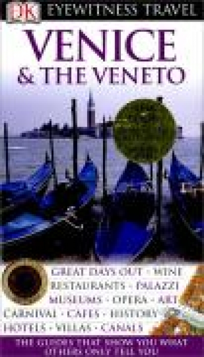 DK Eyewitness Travel / Venice & the Vento