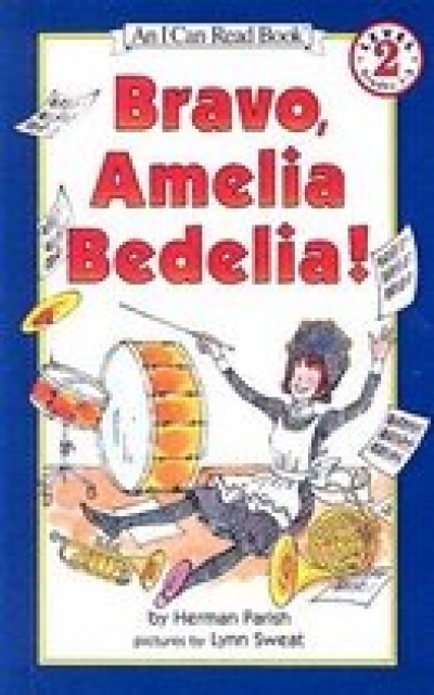 An I Can Read Book (Book 1권) 2-55 Bravo, Amelia Bedelia!