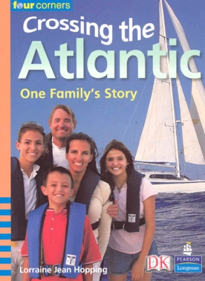 Four Corners Fluent 50 / Crossing the Atlantic One Family s Story