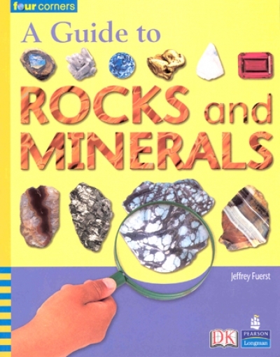 Four Corners Middle Primary B 81 (Big Book) / a Guide to Rocks and Mine