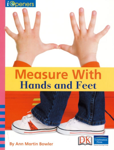 Iopeners Math / GK:Measure with Hands and Feet