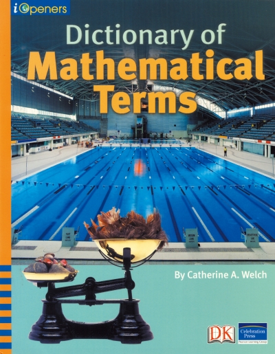 Iopeners Math / G4:Dictionary of Math Term