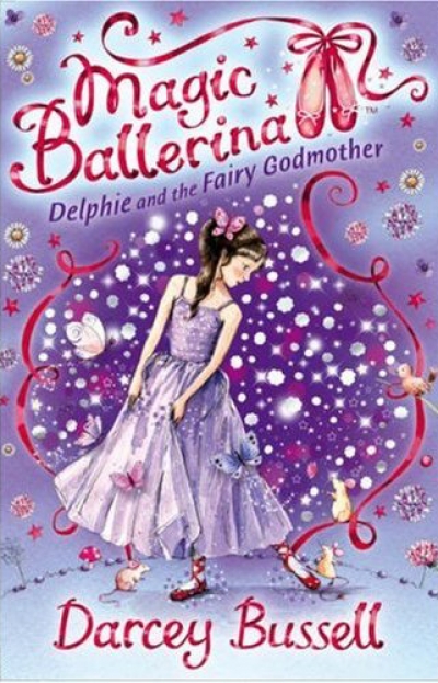 Magic Ballerina / #05 :Magic Ballerina Delphie And The Fairy Godmother (Book 1권 + CD1장)