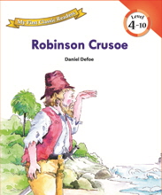 My First Classic Readers: 4-10. Robinson Crusoe