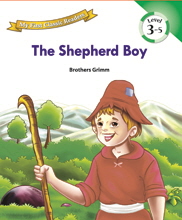 My First Classic Readers: 3-5. The Shipherd Boy
