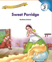 My First Classic Readers: 2-14. Sweet Porridge