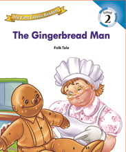 My First Classic Readers: 2-6. The Gingerbread Man
