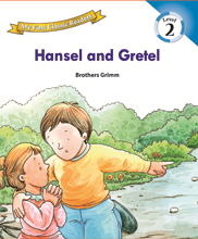 My First Classic Readers: 2-5. Hansel and Gretel