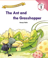 My First Classic Readers: 1-14. Tha Ant and the Grasshopper