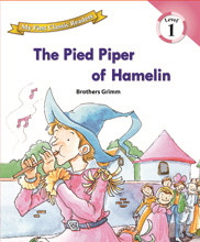 My First Classic Readers: 1-10. The Pied Piper of Hamelin