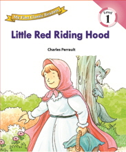 My First Classic Readers: 1-8. Little Red Riding Hood