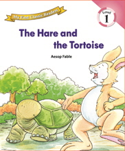My First Classic Readers: 1-3. The Hare and the Tortoise