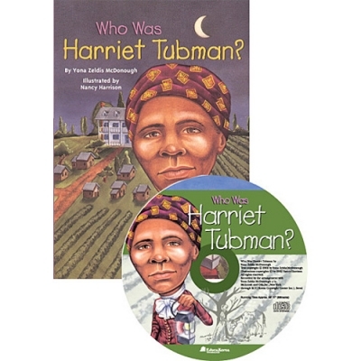 [WHO WAS]HARRIET TUBMAN?(B+CD)