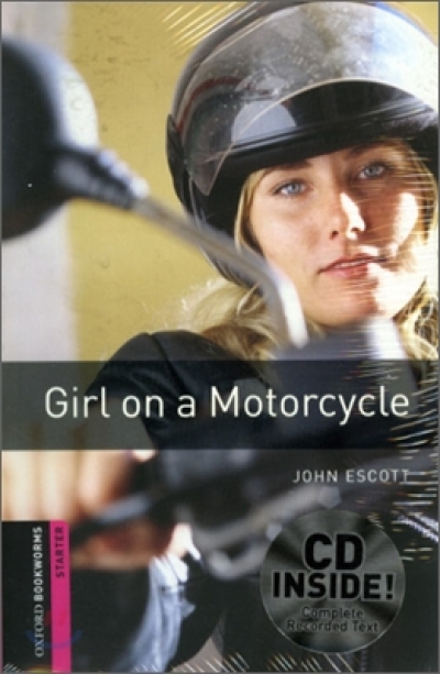 Oxford Bookworms Starters: Girl on a Motorcycle Pack