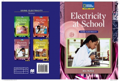 National Geographic Using Electricity Level 3 : Electricity at School