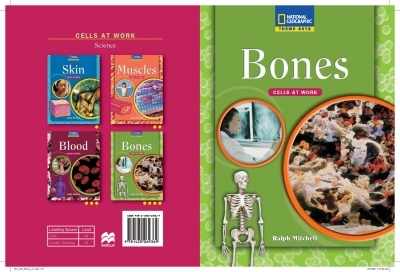 National Geographic Cells at Work Level 4 : Bones