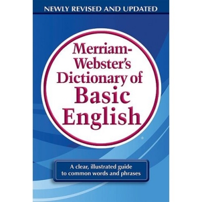 Merriam Websters Dictionary / Merriam Websters Dictionary of Basic English