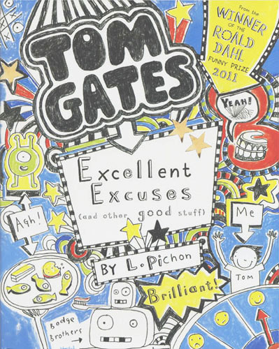 Tom Gates : Excellent Excuses (And Other Good Stuff) (paperback)