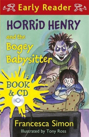 Horrid Henry Early Reader / Horrid Henry and the Bogey Babysitter (Book+Audio CD)