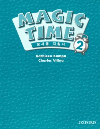 Magic Time 2 [Teachers Book (한국어판)]
