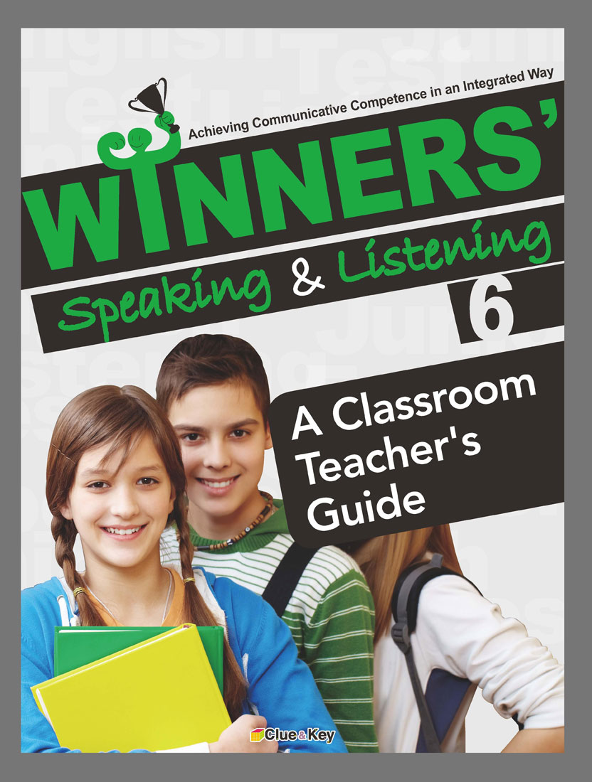 WINNERS Speaking & Listening 6 A Classroom Teacher s Guide