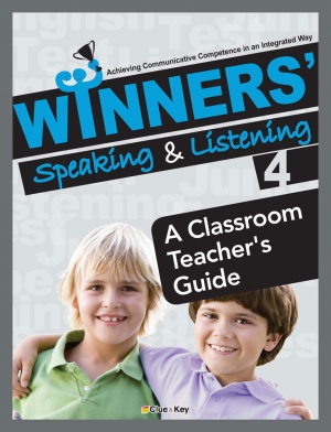 WINNERS Speaking & Listening 4 A Classroom Teacher s Guide