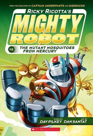 Ricky Ricotta s / Mighty Robot vs. The Mutant Mosquitoes From Mercury (Book 2) -개정, 컬러판