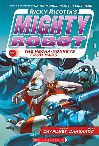 Ricky Ricotta s / Mighty Robot vs. The Mecha-monkeys From Mars (Book 4) -개정, 컬러판