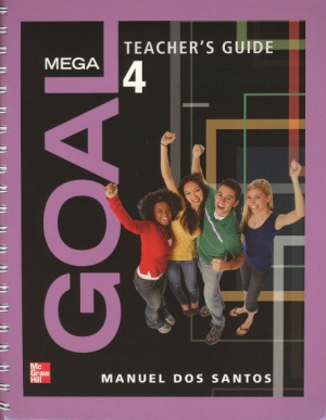 Mega Goal 4 / Teacher s Guide