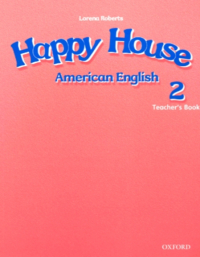 American Happy House 2 / Teacher s Book / isbn 9780194731508