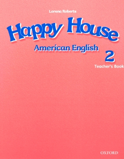 American Happy House 2 / Teacher s Book / isbn 9780194731508