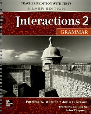 Interactions Grammar 2 / Teacher s Manual with Test Silver Edition