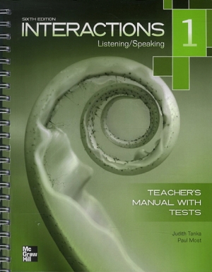 Interactions Listening / Speaking 1 / Teacher s Manual with TEST Sixth Edition