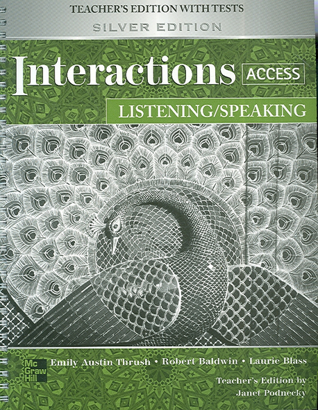 Interactions Listening / Speaking Access / Teacher s Manual with TEST Silver Edition