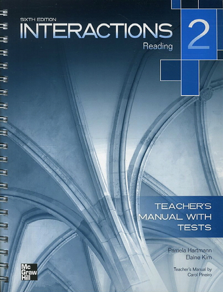 Interactions Reading 2 / Teacher s Manual with Test Sixth Edition