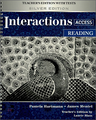 Interactions Reading ACCESS / Teacher s Manual with Test Silver Edition
