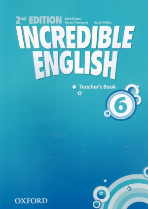Incredible English 6 / Teacher s Book [2nd Edition] / isbn 9780194442398