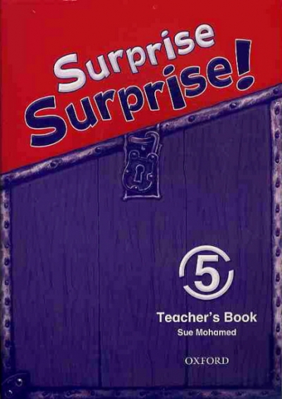 Surprise Surprise! 5 Teachers Book isbn 9780194455367
